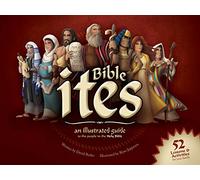 Bible Ites:An Illustrated Guide to the People in the Holy Bible