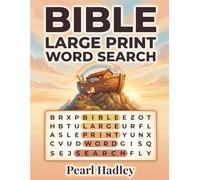 Bible Large Print Word Search: 53 Inspirational Scripture Puzzles for Seniors to Instill Faith, Hope, and Calm, with Complete Answer Keys