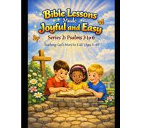 Bible Lessons Made Joyful and Easy - Series2:Psalms3to6
