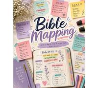 Bible Mapping Journal: A Creative Guide to Explore Scripture Through Word Studies, Cross References, Reflection & Prayer