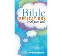 Bible Meditations for All Your Needs