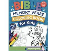 Bible Memory Verse Coloring Book for Kids: Fun and Easy Verses to Read, Practice, and Color Age 4-10