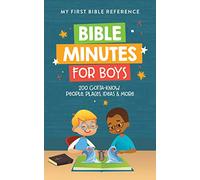 Bible Minutes for Boys: 200 Gotta-Know People, Places, Ideas, and More (My First Bible Reference)