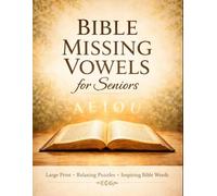 BIBLE MISSING VOWELS: 50 Easy Bible Word Challenges in Large Print