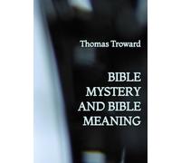 Bible Mystery and Bible Meaning