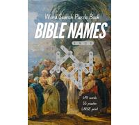 Bible Names Word Search: A faith-building puzzle book to test your knowledge
