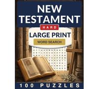 Bible New Testament Word Search Large Print: 100 Challenging Word Search Puzzles for Adults and Seniors (Crackling Fire Word Search)
