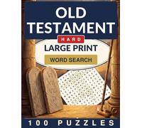Bible Old Testament Word Search Large Print: 100 Challenging Word Search Puzzles for Adults and Seniors (Crackling Fire Word Search)