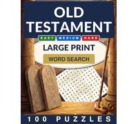 Bible Old Testament Word Search Large Print: Easy, Medium & Hard - 100 Word Search Puzzles for Adults and Seniors (Crackling Fire Word Search)