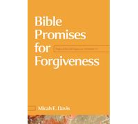 Bible Promises for Forgiveness