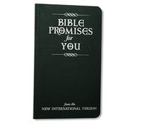 Bible Promises for You: from the New International Version