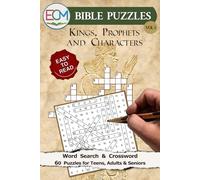 Bible Puzzles #3: Kings, Prophets and Characters: Word Search and crossword Puzzles: with Easy to Read Print About Kings, Prophets and Characters, and ... Egypt, Rome and More | 6x9 inches, 122 Pages
