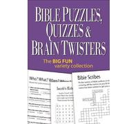 Bible Puzzles, Quizzes & Brain Twisters: The Big Fun Variety Collection (2013-10-01)