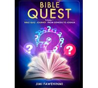 Bible Quest: Quiz Journey from Genesis to Joshua (Bible Quest Series)