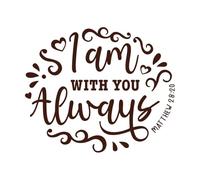Bible Quote i am with You Always Lettering Stickers 49.2x58.8cm Self Adhesive Coffee