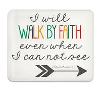 Bible Quote I Will Walk By Faith Even When I Cannot See 2 Corinthians 5:7 Mouse Mat Rubber Base Mousepad Soft Mouse Pads For Pc Home Office 25X30Cm