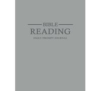 Bible Reading Daily Prompt Journal: JW Workbook full of Guided Bible Reading Prompts | Perfect JW Bible Study Notebook, JW Baptism and Pioneer School Gifts 8,5x11