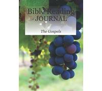 Bible Reading Journal: The Gospels