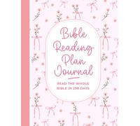 Bible Reading Plan Journal: Read the Whole Bible in 298 Days