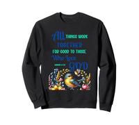 Bible Romans God Hope Faith Love Promise Goodness Sweatshirt