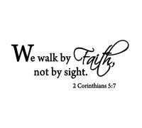 Bible Scripture Art Wall Decals We Walk by Faith Not by Sight 2 Corinthians 5:7 Religious Art Wall Sticker Removable Vinyl DIY Mural for Living Room Bedroom Decoration