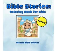 Bible Stories: A Coloring Book for Children: Age 3-5
