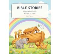 Bible Stories: A Coloring Book for Kids - 24 Favorite Stories (Magic Painter Coloring Books for Kids)