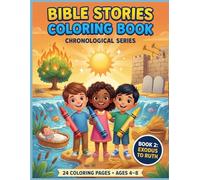 Bible Stories Coloring Book: Chronological Series - Book 2: Exodus to Ruth