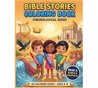 Bible Stories Coloring Book: Chronological Series - Book 3: Kings & prophets