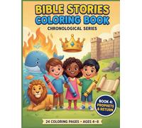 Bible Stories Coloring Book: Chronological Series - Book 4: Prophets & Return
