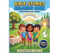 Bible Stories Coloring Book: Chronological Series - Book 6: Resurrection & Hope