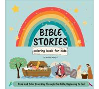 Bible Stories coloring book for kids from Genesis to Revelation: Bible Stories coloring book for kids