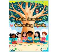 Bible Stories Coloring Book: Read and Color Your Way Through the Bible With These Fun Images