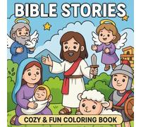 Bible Stories Cozy and Fun Coloring Book: Life of Jesus Coloring With Bold and Easy Images | Miracles of Jesus for Coloring for Kids