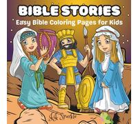 Bible Stories: Easy Bible Coloring Pages for Kids