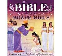 Bible Stories for Brave Girls