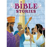 Bible Stories For Courageous Girls (Padded Cover)