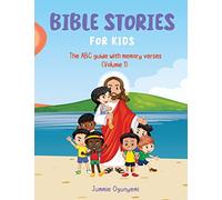 Bible Stories for Kids: The ABC Guide with Memory Verses: 1