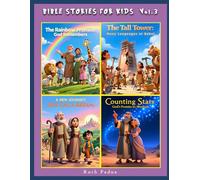 Bible Stories For Kids, Vol.3., Christian Series, Stories, Children's Bible Stories, Biblical Stories, Sunday School Book: With the Stories on The ... Tower, God Calling Abram, & Counting Stars