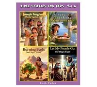 Bible Stories For Kids, Vol.6., Christian Series, Stories, Children's Bible Stories, Biblical Stories, Sunday School Book: With The Stories on ... & Burning Bush and Pharoah & the Plagues