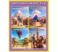 Bible Stories For Kids, Vol.8., Christian Series, Stories, Children's Bible Stories, Biblical Stories, Sunday School Book: With the Stories on The ... 12 Spies & The Bronze Snake - Look & Live.