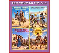 Bible Stories For Kids, Vol.9., Christian Series, Stories, Children's Bible Stories, Biblical Stories, Sunday School Book: With the Stories on The ... Rahab's Story & The Day the Sun Stood Still.