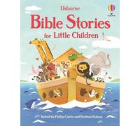 Bible Stories for Little Children: (Story Collections for Little Children)