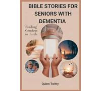 Bible stories for seniors with dementia: Finding comfort in faith