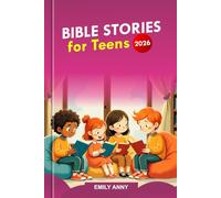 BIBLE STORIES FOR TEENS 2026: A 52-week journey of inspiration, confidence, and courage guiding young hearts toward peace and growth.