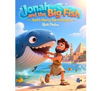 Bible Stories, Jonah and the Big Fish - God's Mercy For Everyone, Biblical Stories, Christian Children's Stories, Sunday school: Religious, ... Book, Biblical Stories for Kids, Noah's Ark