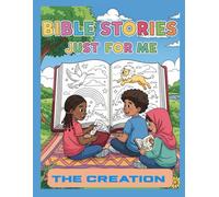 BIBLE STORIES JUST FOR ME: A Coloring Book for Children of Color Vol. 1: THE CREATION
