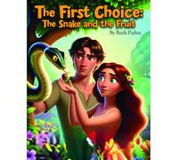 Bible Stories, The First Choice:The Snake & The Fruit, Adam and Eve's Story, Christian Children's Stories, Sunday School Story Book: Religious, ... Book, Biblical Stories for Kids, Noah's Ark