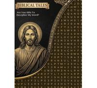 Bible Stories Word Search Puzzle Book: 80 Challenging Puzzles For The Whole Family: Challenge Yourself. Challenge Your Family. Grow Closer To The Word