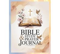 Bible Study and Prayer Journal